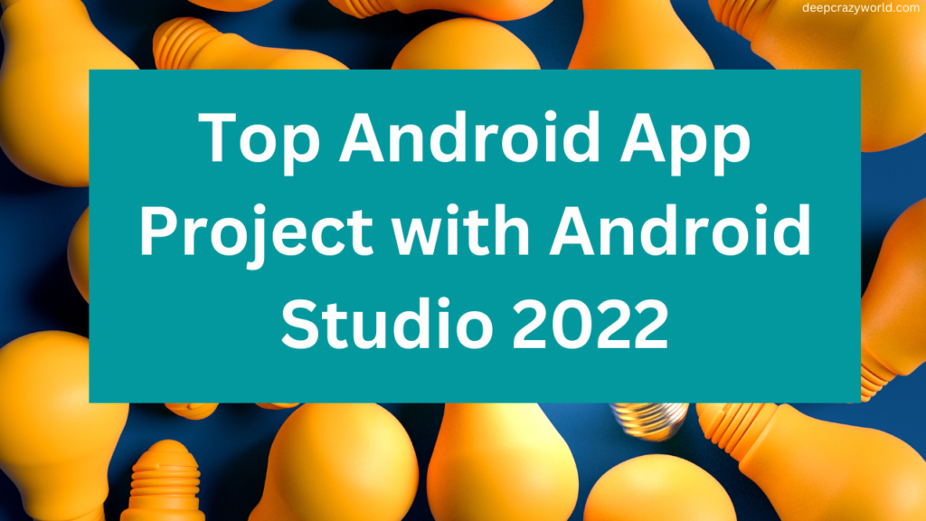 Top Android App Project with Android Studio