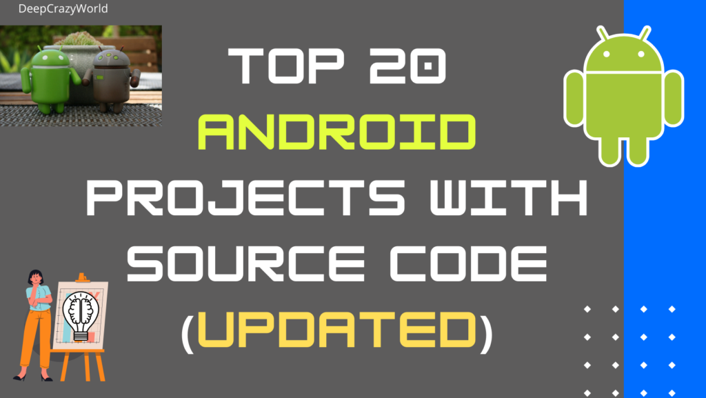 Top 20 Android Projects with Source Code
