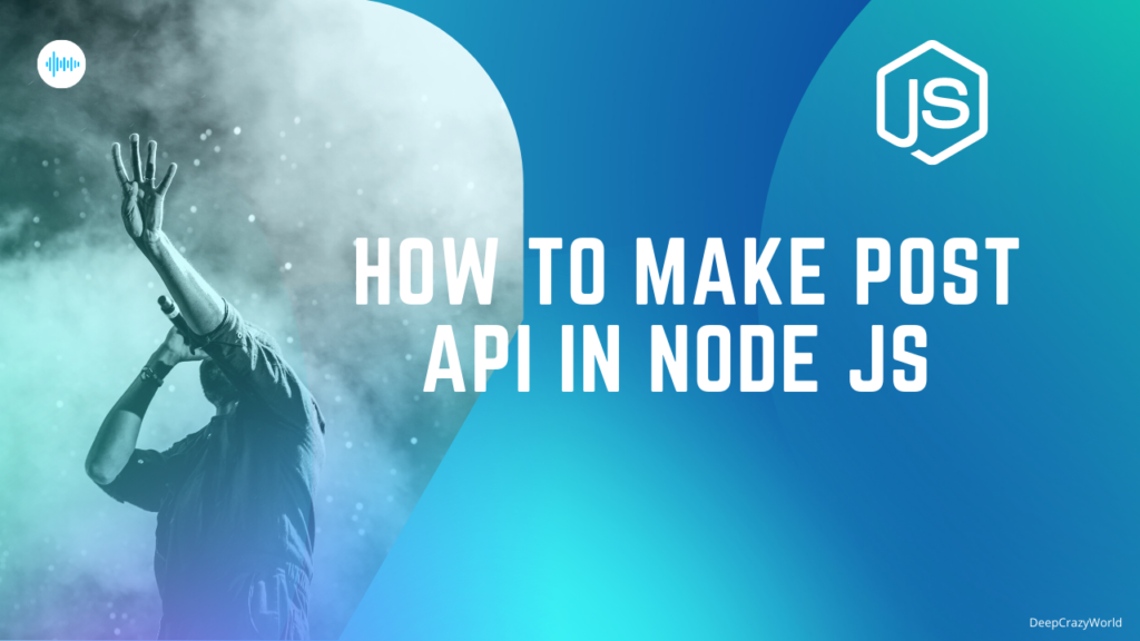 How to make get and post API in Node js 2021 (updated)