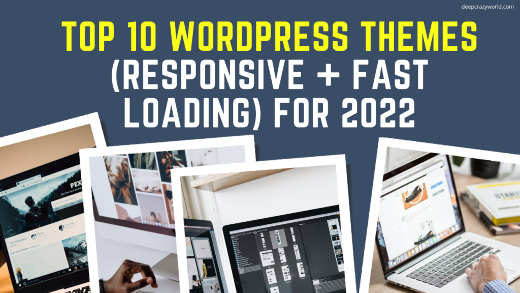 Top 10 WordPress Themes (Responsive + Fast Loading)