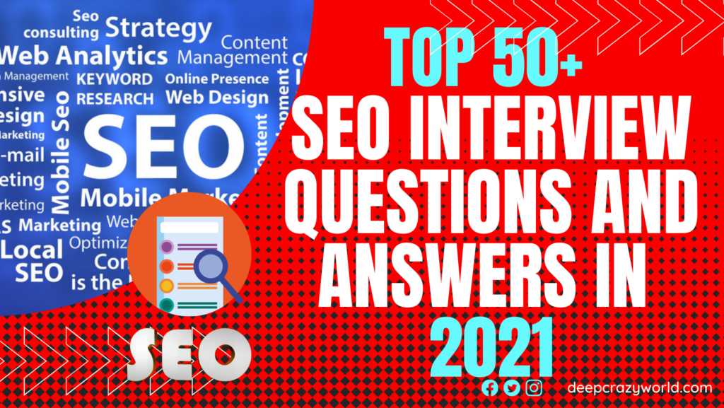 Top 50+ SEO Interview Questions and Answers