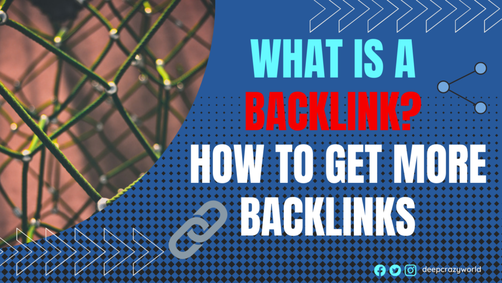 What is a Backlink? How to Get More Backlinks
