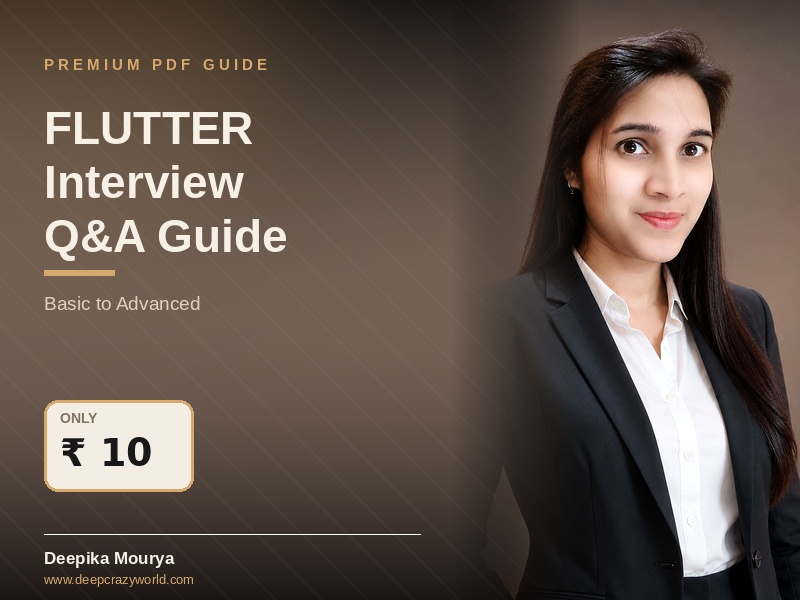 Flutter Interview Questions & Answers – Basic to Advanced