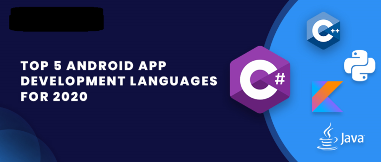 Top 5 Android App DEVELOPMENT LANGUAGES For 2021   Top 5 Android Language 768x326 