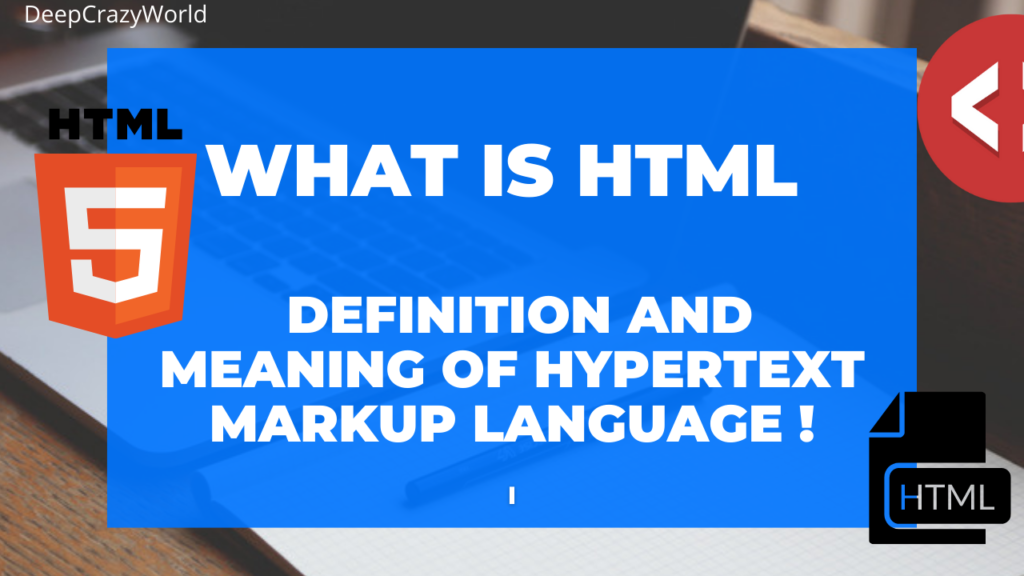 What Is Html Definition And Meaning Of Hypertext Markup Language 5233