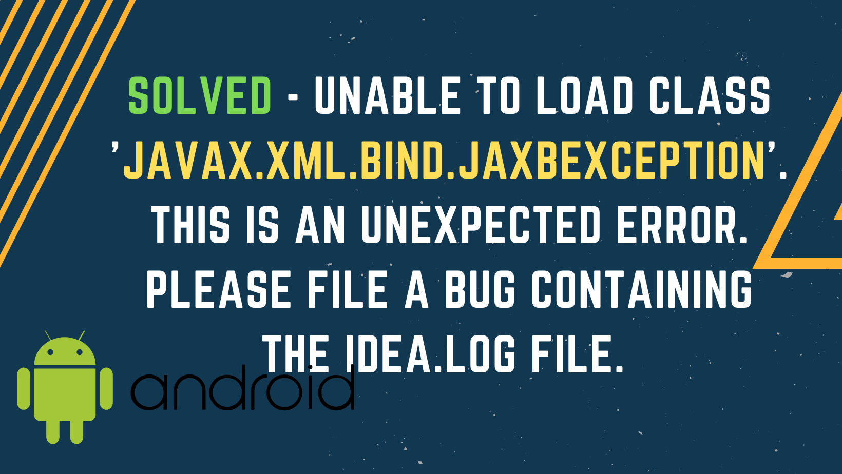 Unable to load class 'javax.xml.bind.jaxbexception'