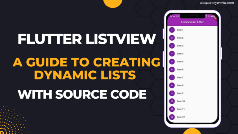 Flutter ListView – A Guide to Creating Dynamic Lists with flutter